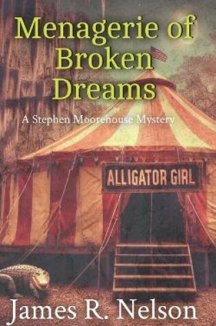 Cover of Menagerie of Broken Dreams