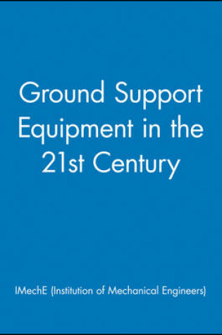 Cover of Ground Support Equipment in the 21st Century