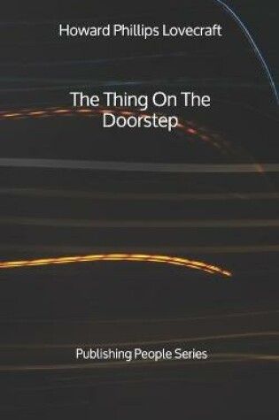 Cover of The Thing On The Doorstep - Publishing People Series