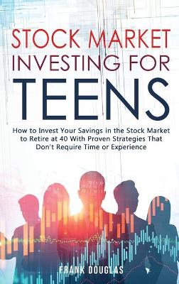 Book cover for Stock Market Investing for Teens