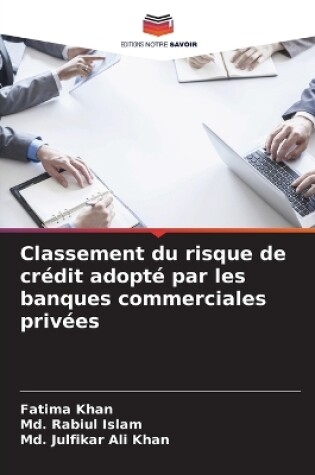 Cover of Classement du risque de crédit adopté par les banques commerciales privées