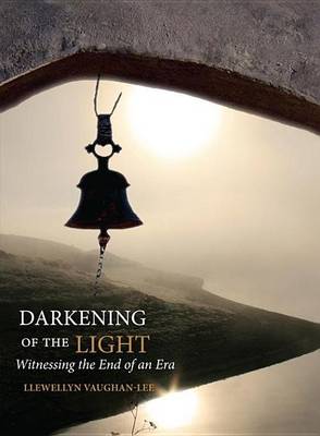 Book cover for Darkening of the Light: Witnessing the End of an Era