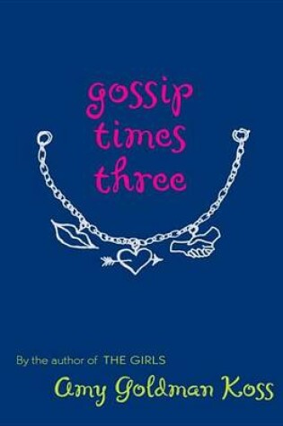 Cover of Gossip Times Three