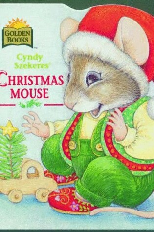 Cover of Cyndy Szekeres' Christmas Mouse