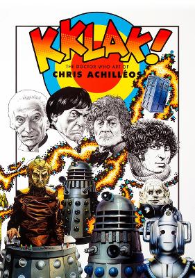 Book cover for Kklak! - The Doctor Who Art of Chris Achilléos