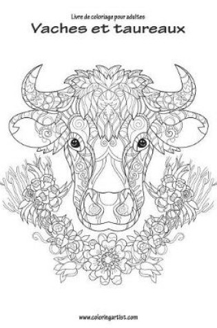 Cover of Livre de coloriage pour adultes Vaches et taureaux 1