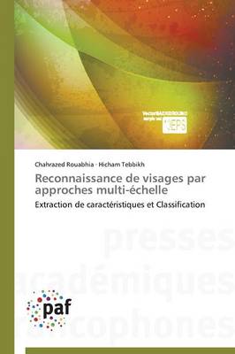 Book cover for Reconnaissance de Visages Par Approches Multi-Echelle