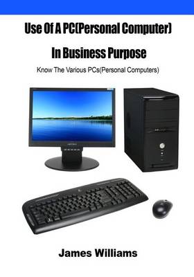 Book cover for Use of a PC(Personal Computer) in Business Purpose