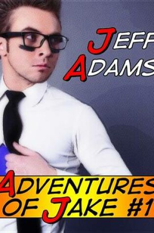 Cover of Adventures of Jake #1