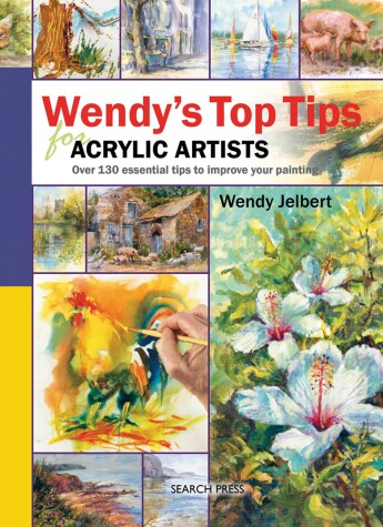 Cover of Wendy's Top Tips for Acrylic Artists