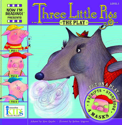 Cover of NIR! Plays: Three Little Pigs - Level 1