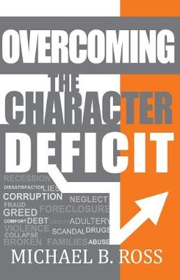 Book cover for Overcoming the Character Deficit