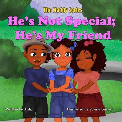 Book cover for He's Not Special; He's My Friend