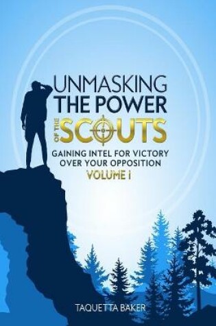 Cover of Unmasking the Power of the Scouts