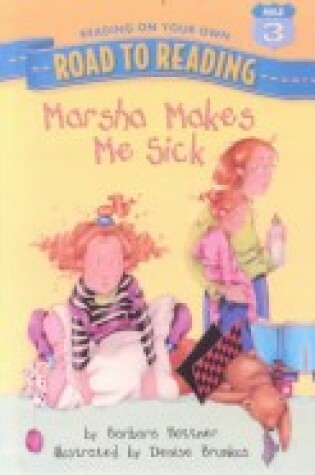 Cover of Marsha Makes Me Sick