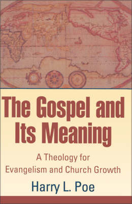 Book cover for The Gospel and Its Meaning