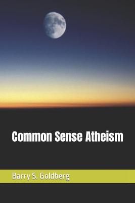 Book cover for Common Sense Atheism