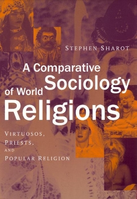 Book cover for A Comparative Sociology of World Religions
