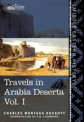 Book cover for Travels in Arabia Deserta Vol. I