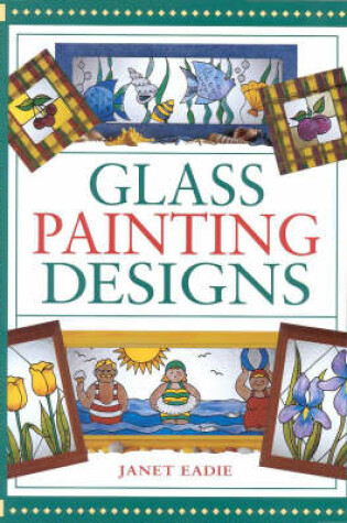 Cover of Glass Painting Designs