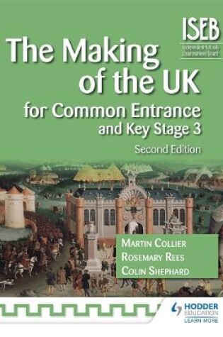 Cover of The Making of the UK for Common Entrance and Key Stage 3 2nd edition