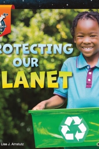 Cover of Protecting Our Planet