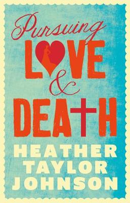 Book cover for Pursuing Love and Death