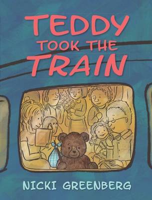 Book cover for Teddy Took the Train