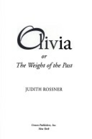 Cover of Olivia, or, the Weight of the Past