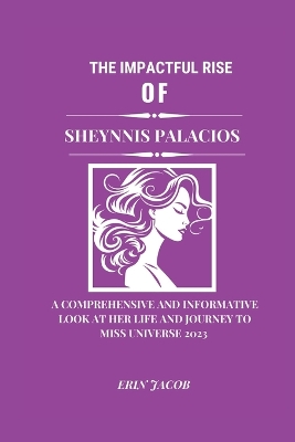 Book cover for The Impactful Rise of Sheynnis Palacios