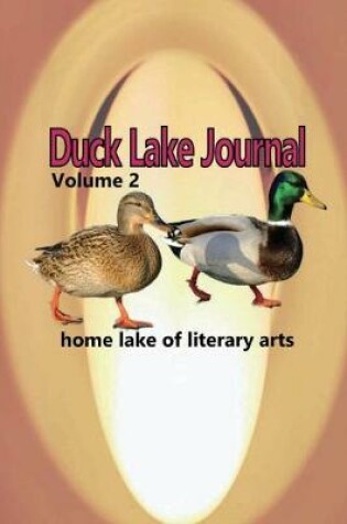 Cover of Duck Lake Journal Volume 2