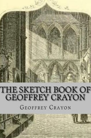 Cover of The Sketch Book Of Geoffrey Crayon