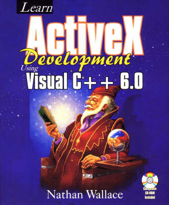 Book cover for Learn Activex Development Using Visual C++ 6.0