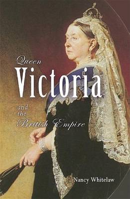 Book cover for Queen Victoria and the British Empire