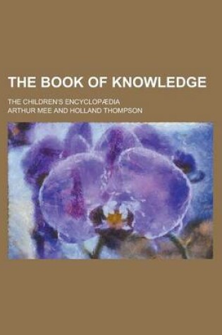 Cover of The Book of Knowledge; The Children's Encyclopaedia