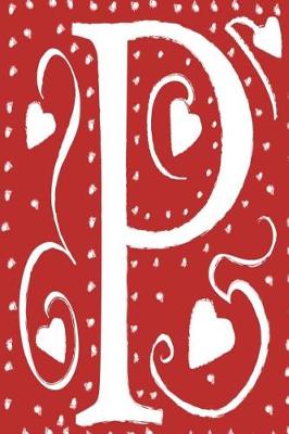 Cover of Monogram Journal Letter P Hearts Love Red White