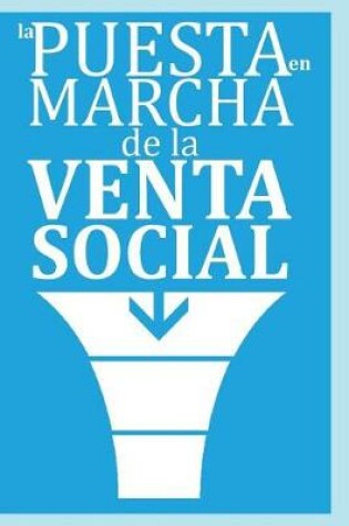 Cover of La Puesta En Marcha de la Venta Social