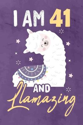 Book cover for I am 41 And Llamazing