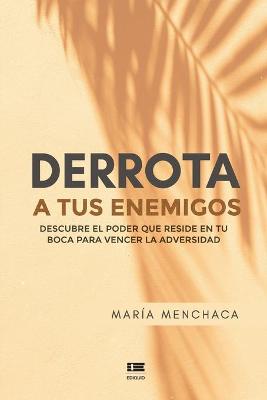 Book cover for Derrota a tus enemigos