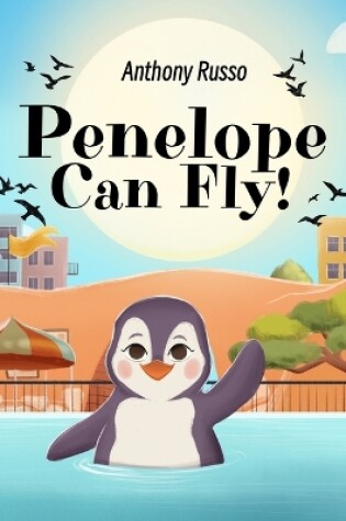 Cover of Penelope Can Fly!