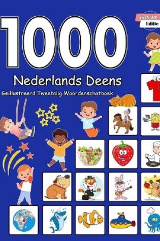 Cover of 1000 Nederlands Deens Ge�llustreerd Tweetalig Woordenschatboek (Zwart-Wit Editie)