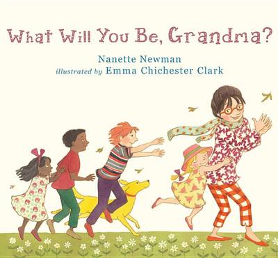 Book cover for What Will You Be, Grandma?