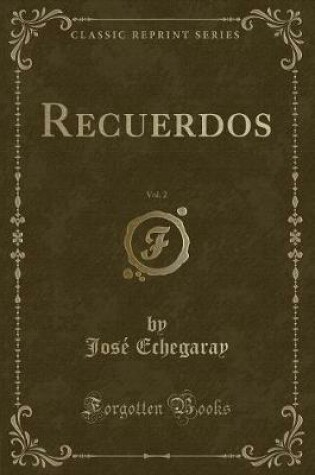 Cover of Recuerdos, Vol. 2 (Classic Reprint)