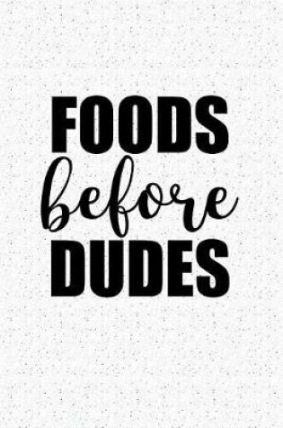 Cover of Foods Before Dudes