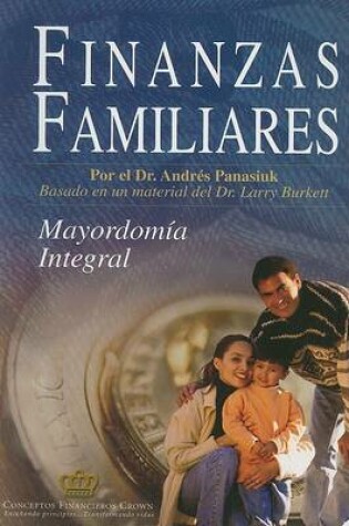 Cover of Finanzas Familiares: Mayordomia Integral