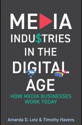Cover of Media Industries in the Digital Age