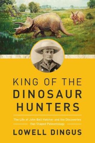 Cover of King of the Dinosaur Hunters