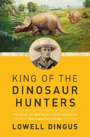 Cover of King of the Dinosaur Hunters