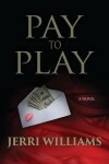 Book cover for Pay to Play