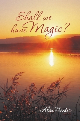 Book cover for Shall We Have Magic?